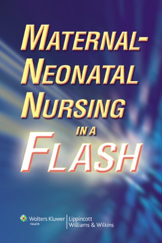 Maternalneonatal Nursing In A Flash Springhouse