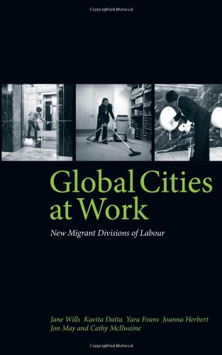 Global Cities At Work New Migrant Divisions Of Labour Prof Jane Wills