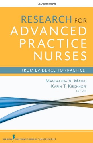 Research For Advanced Practice Nurses From Evidence To Practice 1st Edition Magdalena Mateo Phd Rn Faan