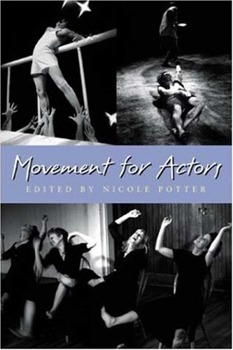 Movement For Actors 1st Nicole Potter
