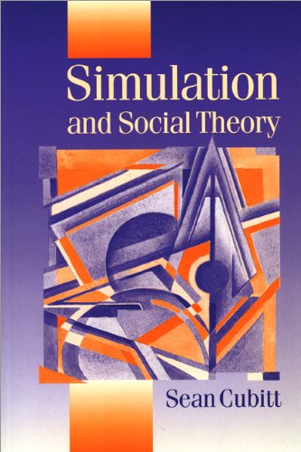 Simulation And Social Theory Published In Association With Theory Culture Society 1st Edition Professor Sean Cubitt
