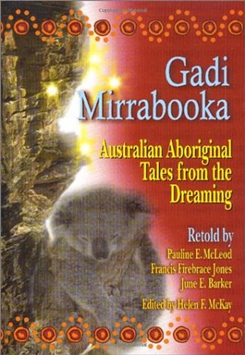 Gadi Mirrabooka Australian Aboriginal Tales From The Dreaming Pauline E Mcleod
