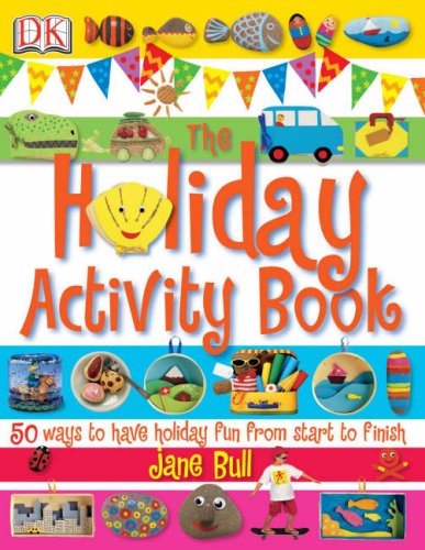 The Holiday Activity Book Jane Bull