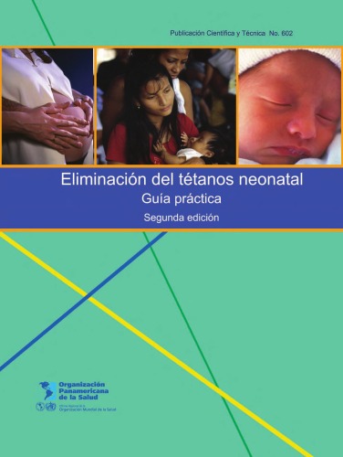 Neonatal Tetanus Elimination Field Guide Scientific And Technical Publication 2nd Paho