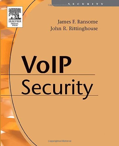 Voice Over Internet Protocol Voip Security Phd Cism Cissp James F Ransome
