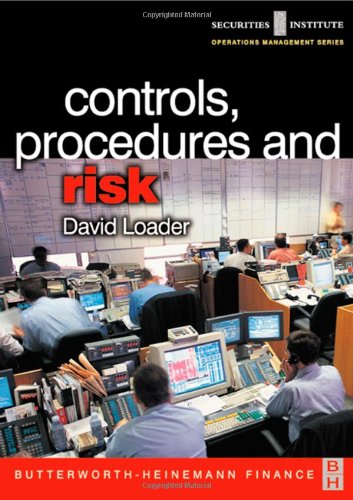 Controls Procedures And Risk Securities Institute Operations Management David Loader