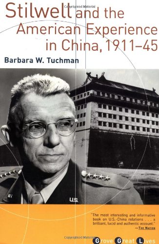 Stilwell And The American Experience In China 191145 1st Grove Press Ed Barbara W Tuchman