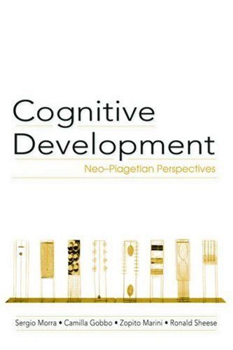 Cognitive Development Neopiagetian Perspectives 1st Edition Sergio Morra