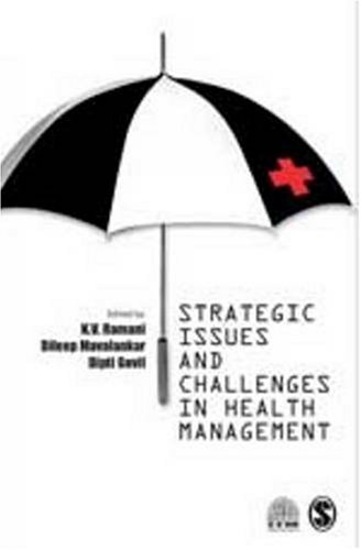 Strategic Issues And Challenges In Health Management 1st Edition K V Ramani