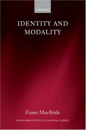 Identity And Modality Mind Association Occasional Series Fraser Macbride