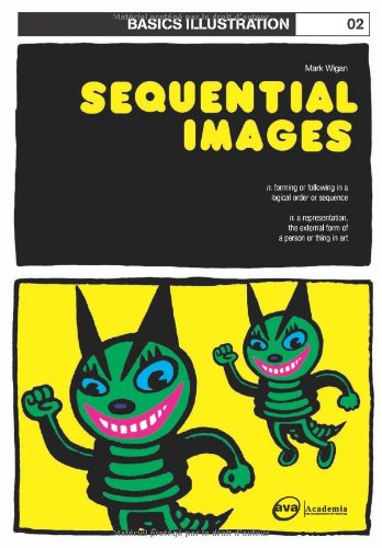 Basics Illustration Sequential Images 1st Mark Wigan