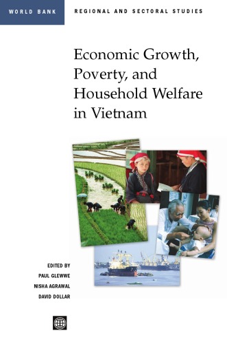 Economic Growth Poverty And Household Welfare In Vietnam Regional And Sectoral Studies Paul Glewwe