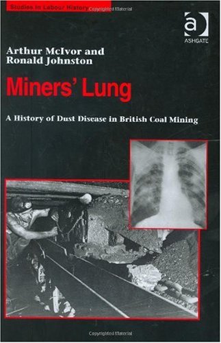Miners Lung 1st Edition Arthur Mcivor Ronald Johnston