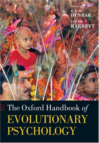 The Oxford Handbook Of Evolutionary Psychology 1st Edition Robin Dunbar