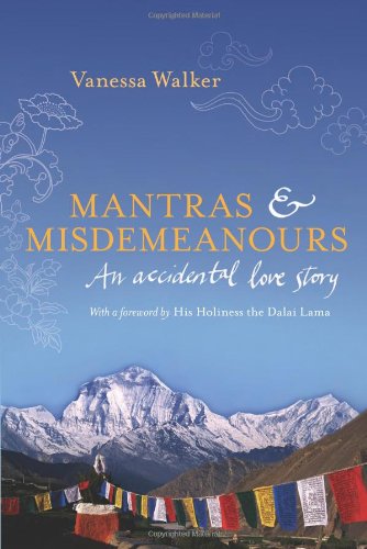 Mantras Misdemeanours An Accidental Love Story Vanessa Walker