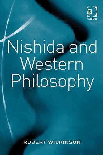 Nishida And Western Philosophy Robert Wilkinson