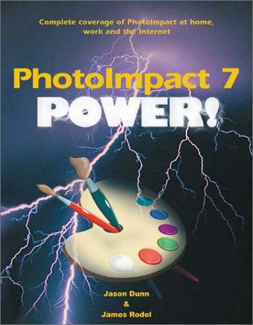 Photoimpact 7 Power 1st Jason Dunn James Rodel