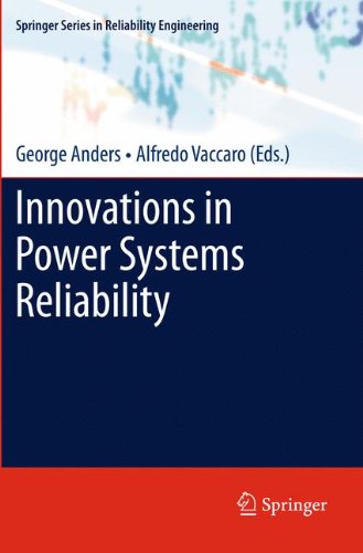 Innovations In Power Systems Reliability 1st Edition Vahid Madani