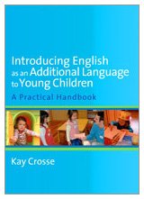 Introducing English As An Additional Language To Young Children A4 Kay Crosse