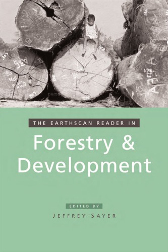 The Earthscan Reader In Forestry And Development Earthscan Readers Series Jeffrey A Sayer