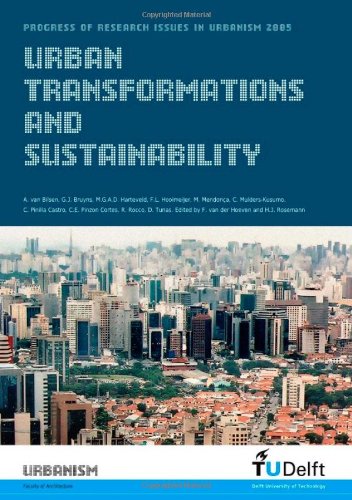 Urban Transformations And Sustainability Progress Of Research Issues In F Van Der Hoeven