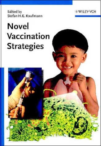 Novel Vaccination Strategies 1st Edition Stefan H E Kaufmann