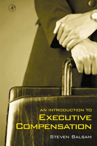 An Introduction To Executive Compensation Steven Balsam