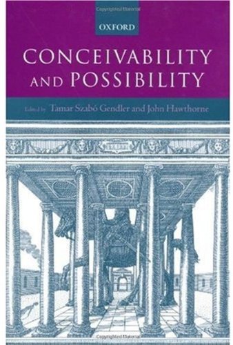 Conceivability And Possibility Tamar Szabo Gendler John Hawthorne