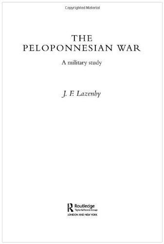 The Peloponnesian War A Military Study Warfare And History 1st Edition J F Lazenby