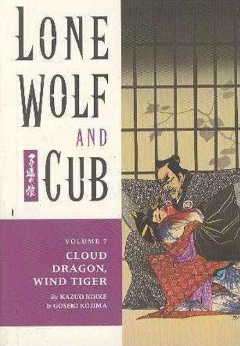 Lone Wolf And Cub 7 Cloud Dragon Wind Tiger Kazuo Koike Goseki Kojima