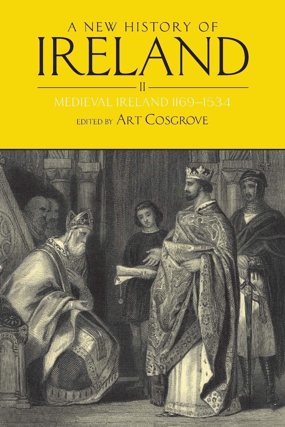 A New History Of Ireland Vol 2 Medieval Ireland 11691534 Art Cosgrove Ed