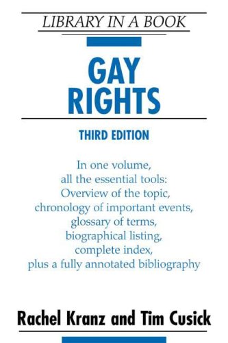 Gay Rights Library In A Book Revised Rachel Kranz Tim Cusick