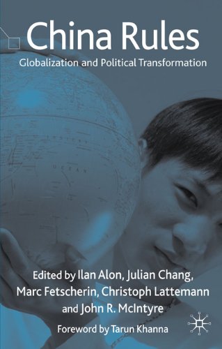 China Rules Globalization And Political Transformation Ilan Alon