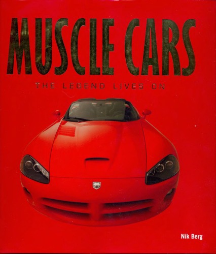 Muscle Cars Legend Lives On Us Ed Nik Berg