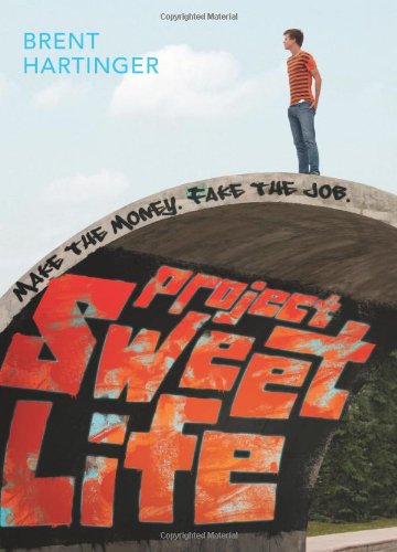 Project Sweet Life Brent Hartinger