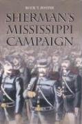 Shermans Mississippi Campaign 1st Edition Buck T Foster