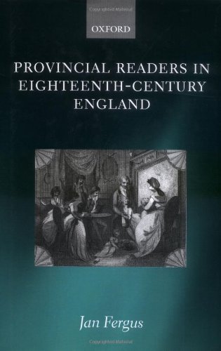 Provincial Readers In Eighteenthcentury England Jan Fergus