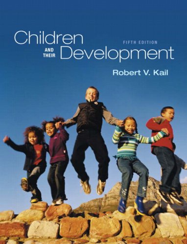 Children And Their Development 5th Edition 5th Edition Robert V Kail