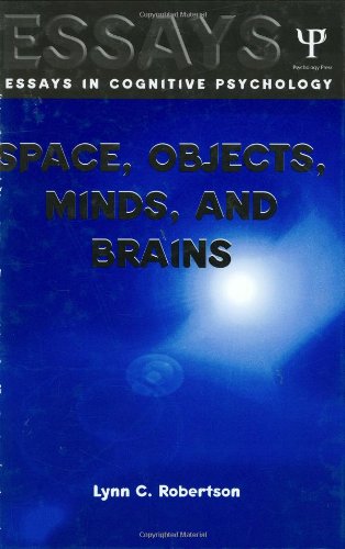 Space Objects Minds And Brains Essays In Cognitive Psychology 1st Edition Lynn C Robertson