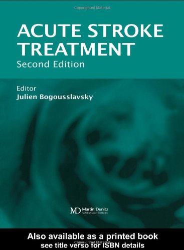 Acute Stroke Treatment 2nd Edition 2nd Edition Julien Bogousslavsky