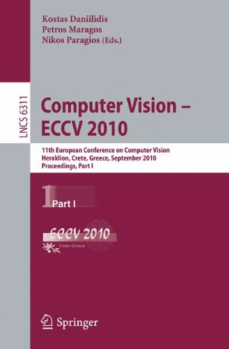 Computer Vision Eccv 2010 11th European Conference On Computer Vision Heraklion Crete Greece September 511 2010 Proceedings Part I 1st Edition Kaiming He