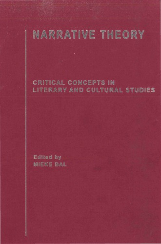 Narrative Theory Vol 1 Major Issues In Narrative Theory Critical Concepts In Literay And Cultural Studies Mieke Bal Ed