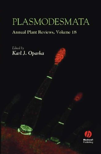 Plasmodesmata Annual Plant Reviews Volume 18 1st Edition Karl J Oparka