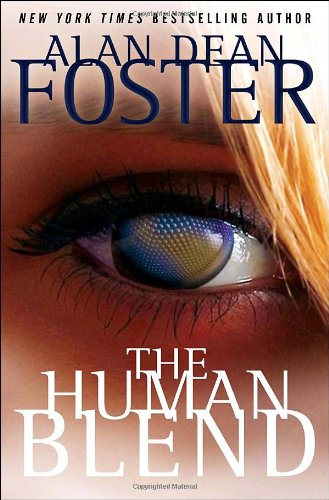 The Human Blend The Tipping Point Trilogy Alan Dean Foster