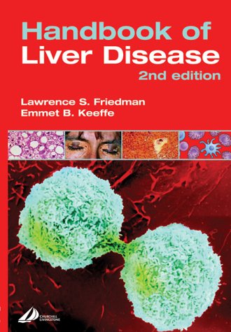 Handbook Of Liver Disease Expert Consult Online And Print 2nd Ed 2nd Edition Lawrence S Friedman Md