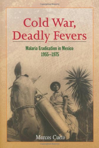 Cold War Deadly Fevers 1st Edition Marcos Cueto