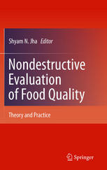 Nondestructive Evaluation Of Food Quality Theory And Practice 1st Edition Shyam N Jha Auth