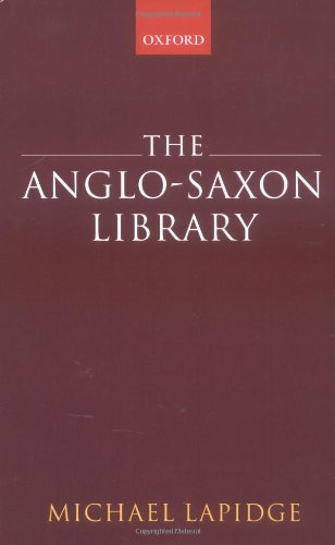 The Anglosaxon Library Michael Lapidge