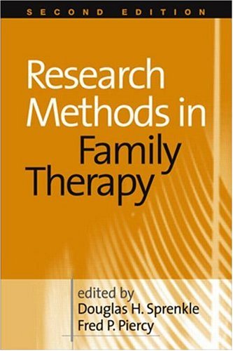 Research Methods In Family Therapy Second Edition Second Edition Douglas H Sprenkle Phd