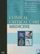 Clinical Critical Care Medicine Richard K Albert Arthur Slutsky